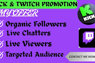 promote twitch, kick to gain massive audience for your community