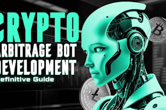 develop crypto bot, arbitrage bot, trading bot, hft bot, crypto trading bot