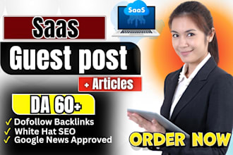 do saas guest post, link insertion on high da 60 saas blog