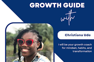 be your growth coach for mindset, habits, and transformation