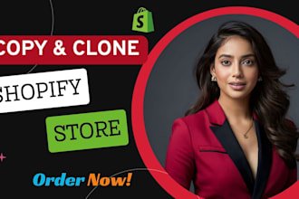 clone shopify store, copy any shopify website, and duplicate store design