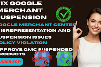 fix google merchant suspension, misrepresentation, setup and manage shopping ads