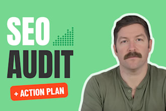 deliver an SEO audit report and detailed action plan