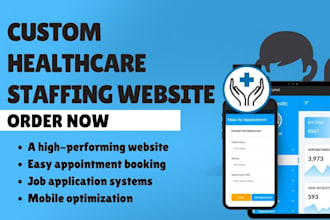 build custom healthcare staffing website homecare diagnostic appointment website