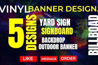 design real estate billboard, vinyl banner, yard sign, signage, signboard