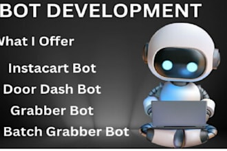 do doordash bot, instacart bot, spark bot ubereat bot, order grabber bot shopper