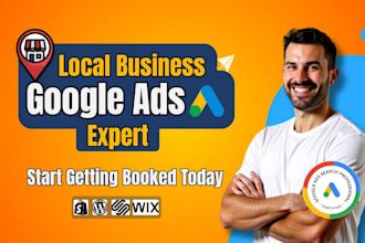 setup, manage and optimize google ads for local business