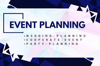 do professional event planning for wedding, cooperate events and private parties