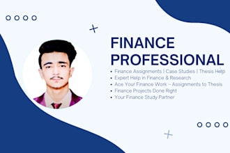 assist with finance case studies, research, and data analysis