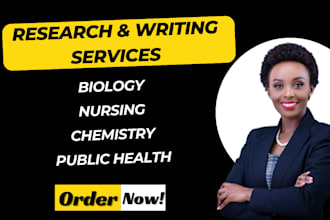 write on biology, nursing, chemistry, healthcare, and public health and reports