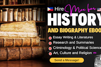 write any type of history ebook, biography, documentary style, political science