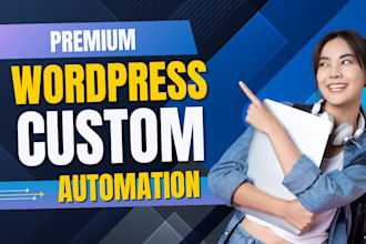 automate any task in your wordpress website