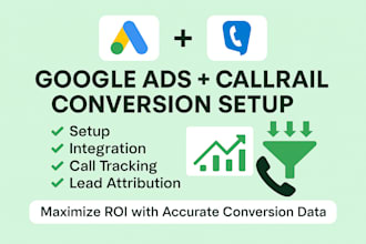 setup google ads callrail conversion tracking for accurate call attribution