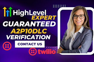 do a2p 10dlc verification for twilio, gohighlevel campaign go high level website