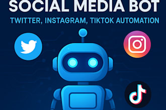 build instagram bot, tiktok bot, youtube bot, twitter auto follow bot