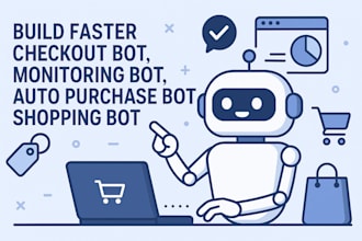 build fast auto checkout bot, auto purchase bot, and monitoring bot in python