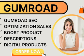 optimize gumroad SEO, boost sales,write product descriptions for digital product
