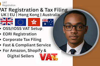 do company registration, vat, oss, eori and tax filing, UK, eu, hk, australia