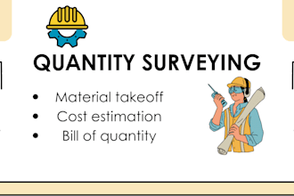 do material takeoff, boq, cost estimation as quantity surveyor
