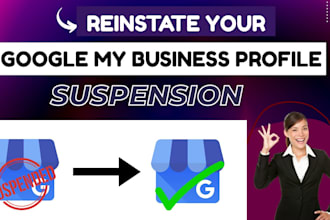 reinstate suspended google my business profile, fix suspension gmb listing
