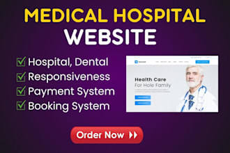 create hospital website, doctor website, dental website