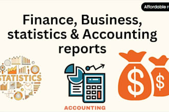 do finance, business, accounting and statistics reports