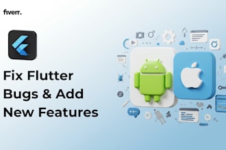 fix any flutter bugs or add features to your flutter app
