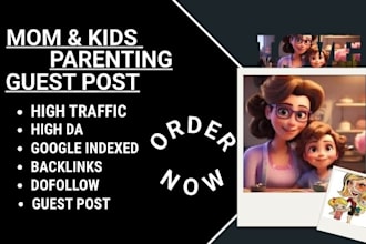 publish high parenting pet, mom kids, baby family guest blog post