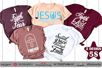 do custom typography christian t shirt design in 12 hours