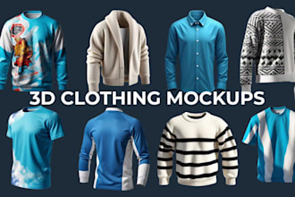 do custom 3d clothing mockup, 3d fashion design, 3d garments, 3d animation