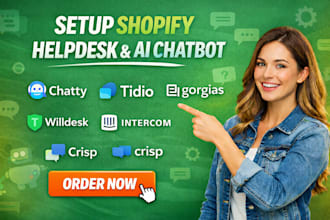 setup shopify helpdesk ai chatbot chatty tidio gorgias willdesk intercom crisp