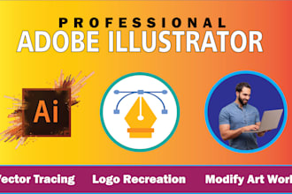do any type of adobe illustrator work, vector tracing, redraw vector logo design