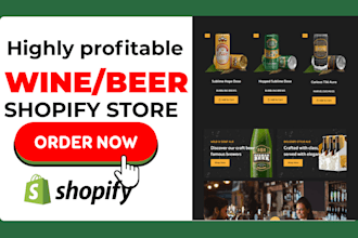 build 7 figure drinks wine alcohol beer liquor champagne shopify store website