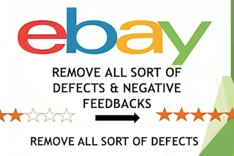 help you remove ebay defects, inr cases, and feedback issues