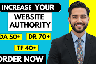increase moz da 50 ahrefs dr 70 and trust flow 40 with  white hat backlinks