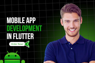 develop flutter mobile apps , IOS apps and android apps