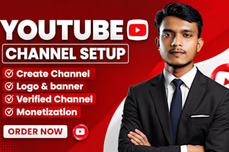 create and setup  youtube channel with monetization