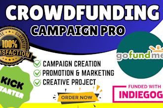 create and promote your gofundme indiegogo kickstarter campaign and drivebackers