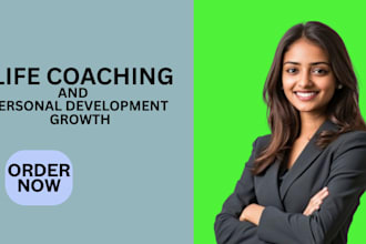 be your life coach for personal development and self development