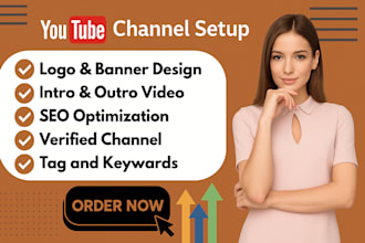 set up a complete youtube channel, including a custom logo, banner, intro, outro