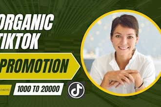 grow and promote your tiktok account organically