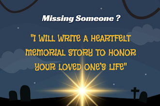 write beautiful tribute stories for departed family members, friends or pets