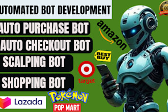 develop shopping bot auto purchase bot popmart  bot auto buying bot pokemon bot