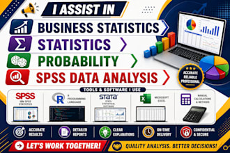 assist in business statistics, statistics, probability, spss data analysis,