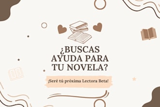 seré tu lector beta, honesta, detallista y apasionada