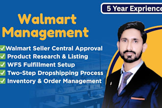 setup nd manage your walmart wfs, dropshipping, and two step dropshipping