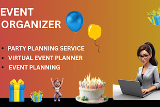 be your professional birthday party planner and event organizer