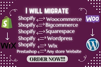 migrate woocommerce to shopify,  prestashop migration, website clone migration