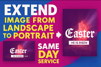 extend your image from landscape to portrait same day delivery