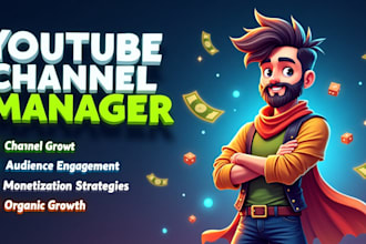 be your youtube channel manager and channel seo expert